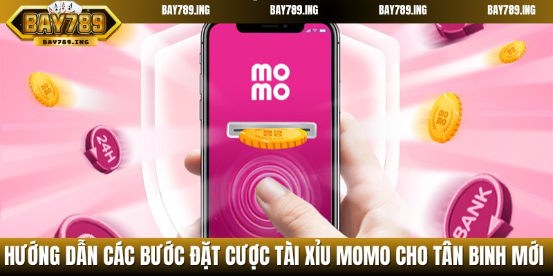 Chi tiết các bước đặt cược MoMo tài xỉu