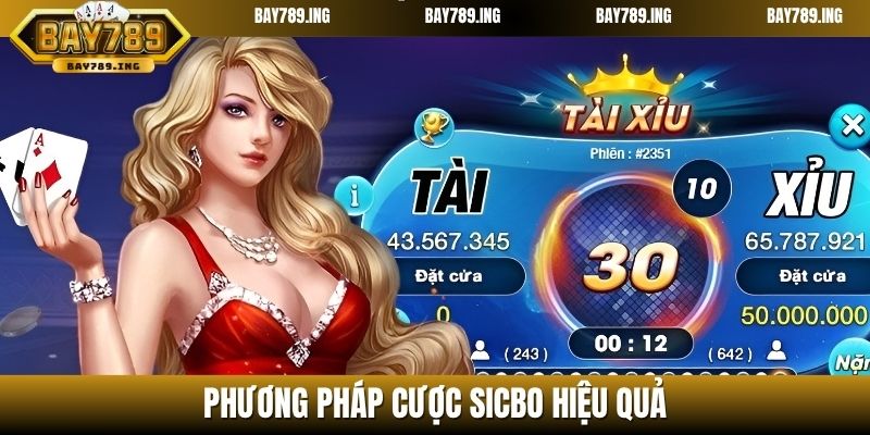 Phương pháp cược Sicbo hiệu quả